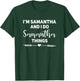 Samantha Gift Funny Birthday Personalized Name Gift Samantha T-Shirt - T-Shirt | Forest
