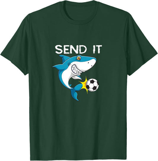 Funny soccer sayings shark player quote Send it T-Shirt - T-Shirt | Forest