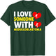 I Love Someone With Medulloblastoma Shirt - Childhood Cancer T-Shirt - T-Shirt | Forest