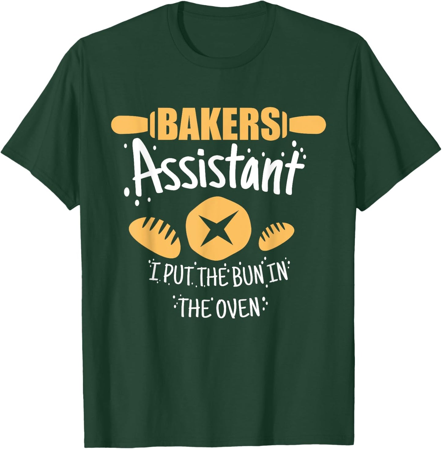 Funny Bakery Baking Gift Ideas Bakers Assistant I Put the Bun In The Oven Adult Casual Black Cotton 90% Polyester 10% Short Sleeve Collarless Classic Fit S T-Shirt - T-Shirt | Forest