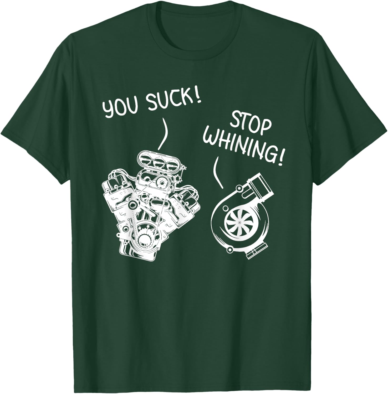 Funny Stop Whining Car Mechanic Precision Turbo Gift T-Shirt - T-Shirt | Forest