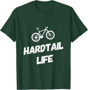 Hardtail Life Hard Tail Mountain Bike Biking T-Shirt - T-Shirt | Forest