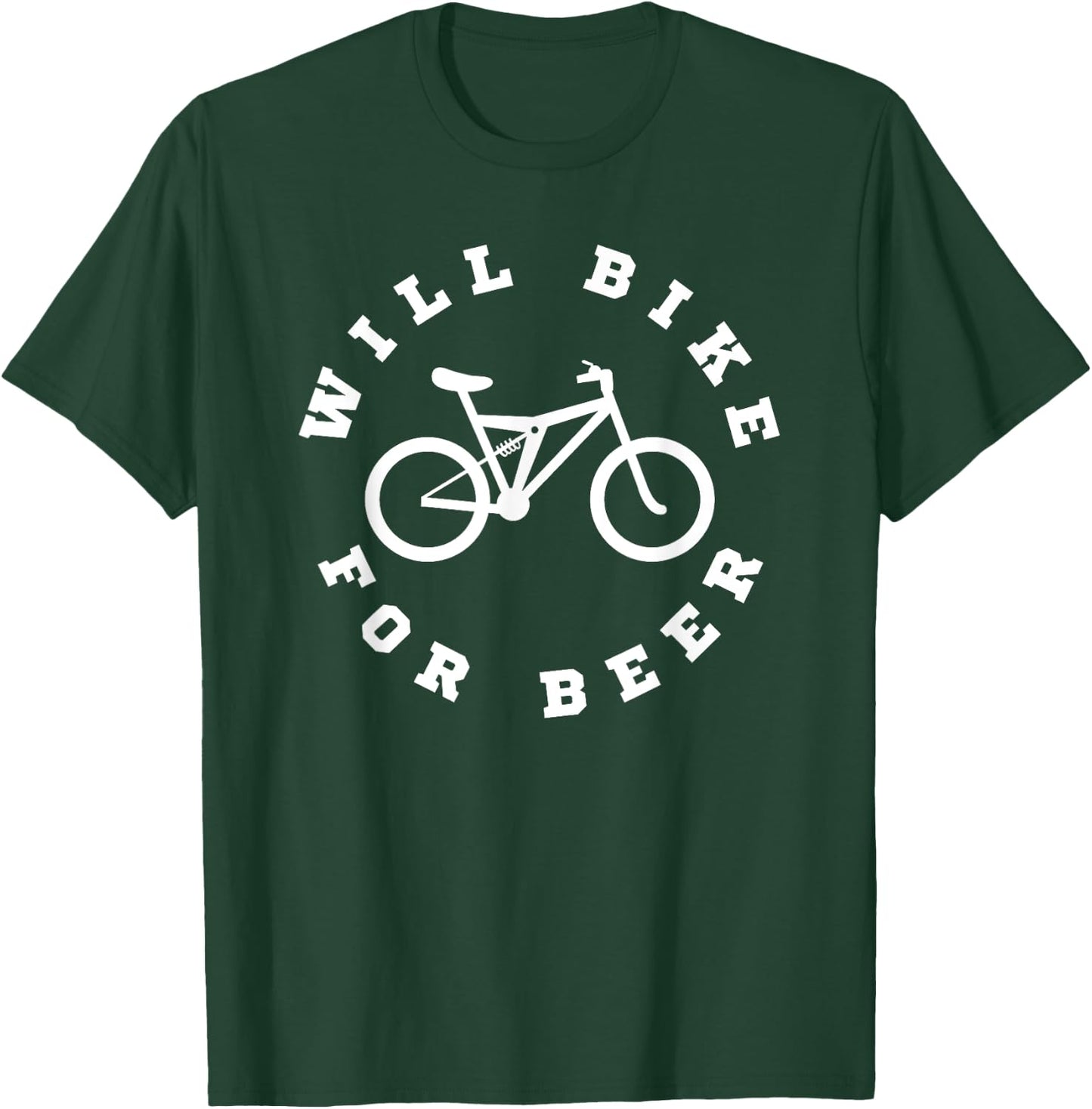 Will Bike For Beer Funny Bikers Cyclist Beer Lover T-Shirt - T-Shirt | Forest