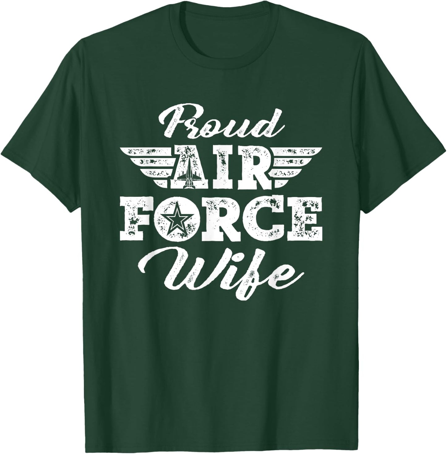 Proud US Air Force Wife - Pride Military Family Spouse Gifts T-Shirt - T-Shirt | Forest