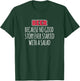 Beer Because No Good Story Ever Started With A Salad T-Shirt - T-Shirt | Forest