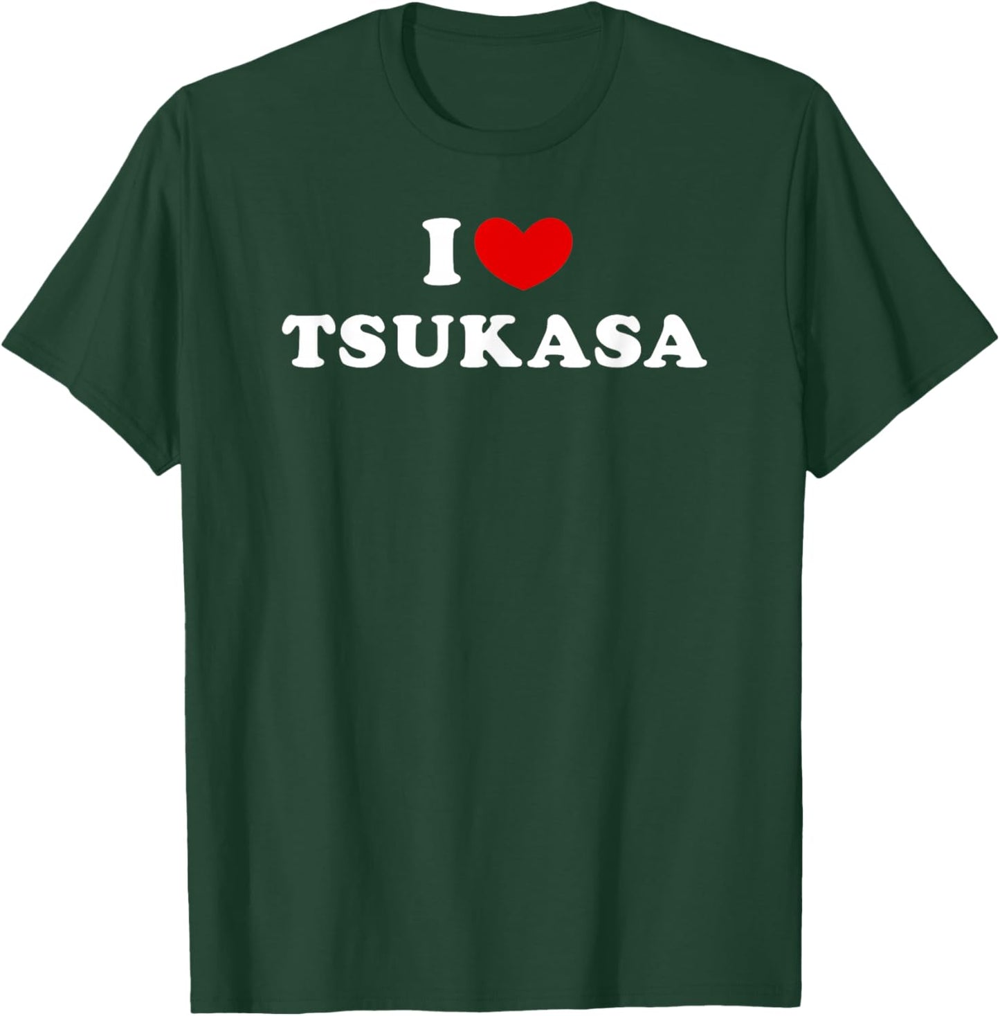 I Love Tsukasa, I Love Tsukasa T-Shirt - T-Shirt | Forest