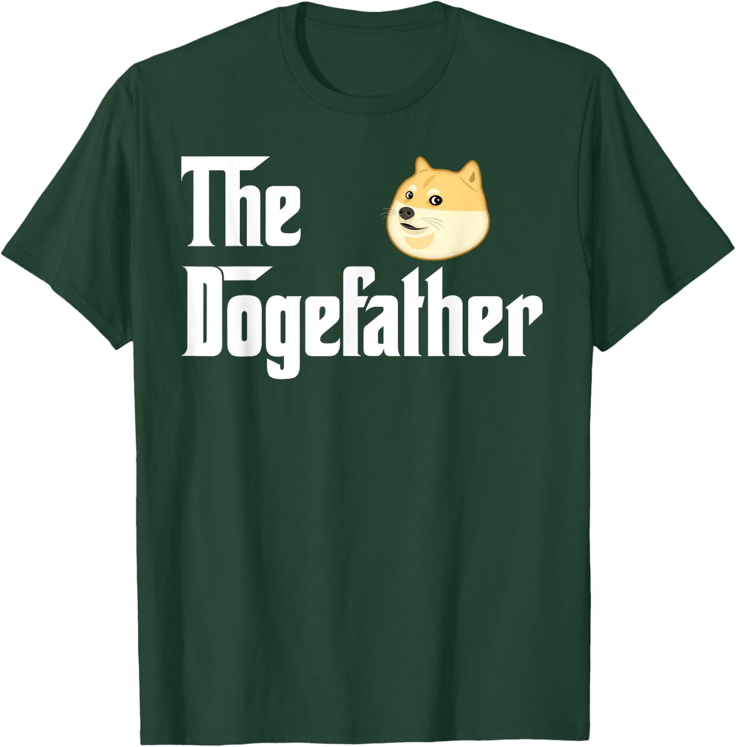 The Dogefather T-Shirt - T-Shirt | Forest
