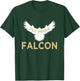 Fly High Falcon - Whisperer Falconer Bird of Prey Falconry T-Shirt - T-Shirt | Forest