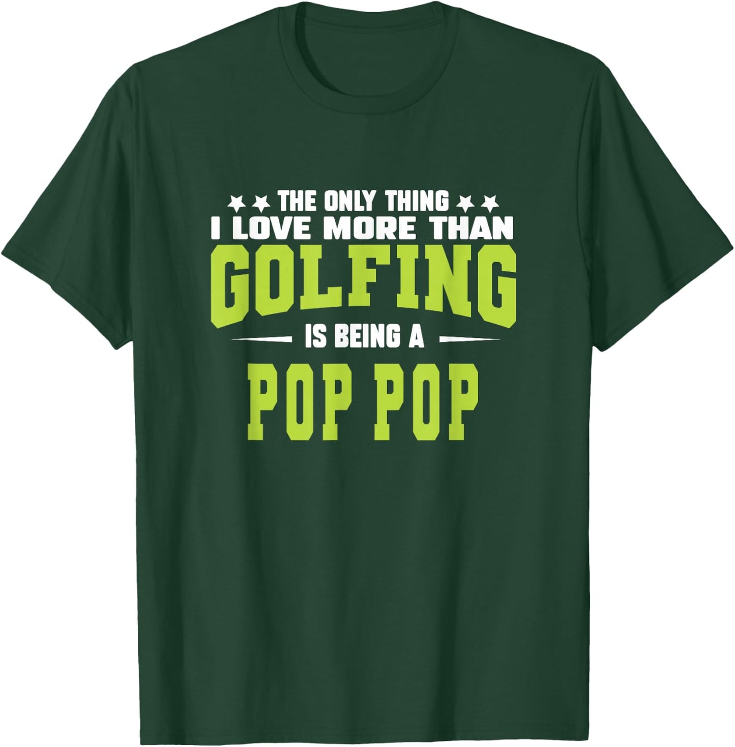 Golf Pop Pop Gifts From Grandkids Golfer Pop Pop Cute Fun T-Shirt - T-Shirt | Forest