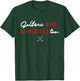 Golfers Are Athletes Too T-Shirt - T-Shirt | Forest