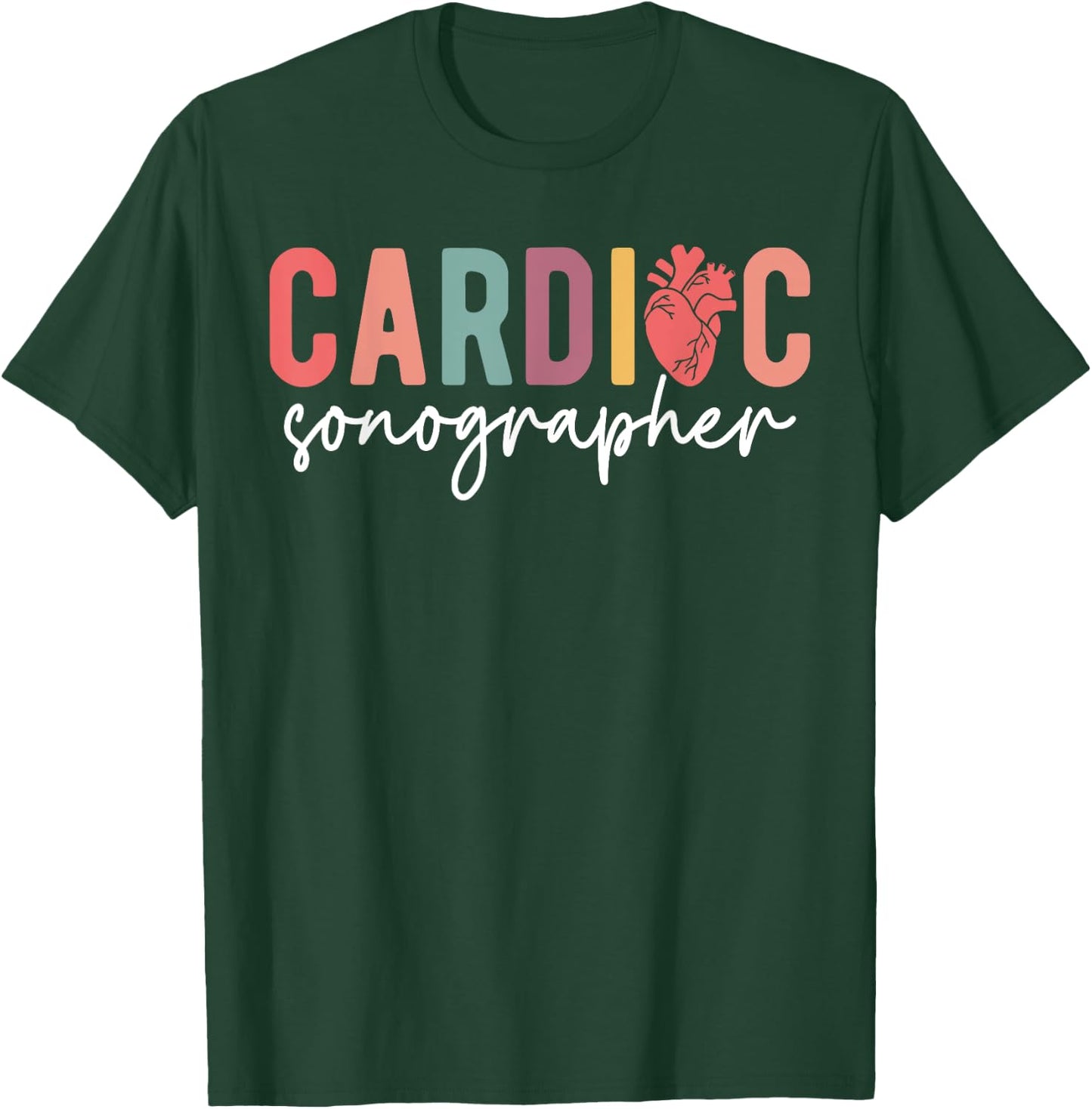 Cardiac Sonographer Cardiac Sonography Ultrasound Student T-Shirt - T-Shirt | Forest