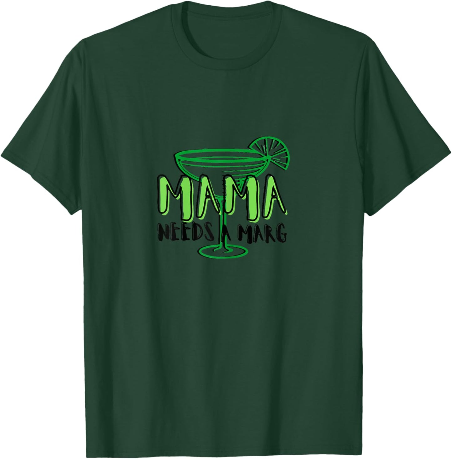 Mama Needs A Marg - Summer Vacation Mom Tops T-Shirt - T-Shirt | Forest
