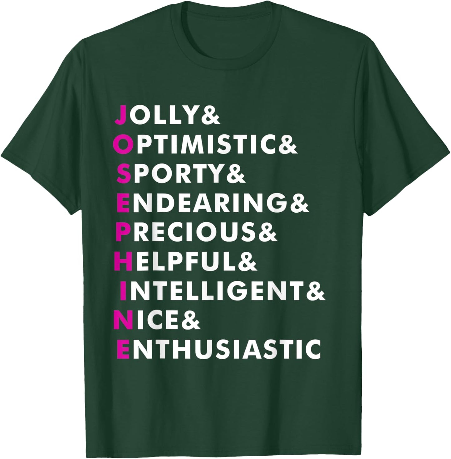 Josephine Name Shirt Personalized Gift T-Shirt - T-Shirt | Forest