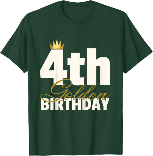 4th Golden Birthday Year Age Crown T-Shirt - T-Shirt | Forest