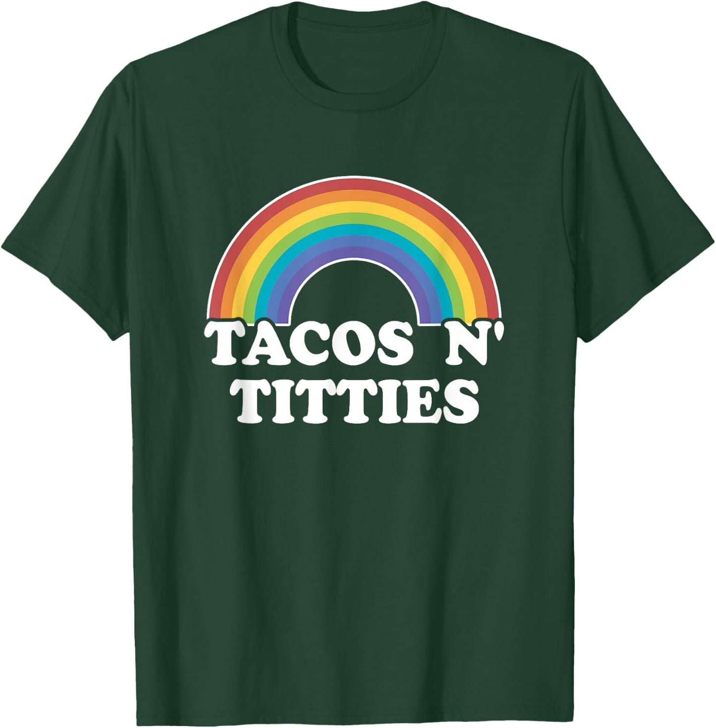 Lesbian Gay Pride Gifts Women Girl Tacos And Titties Rainbow T-Shirt - T-Shirt | Forest
