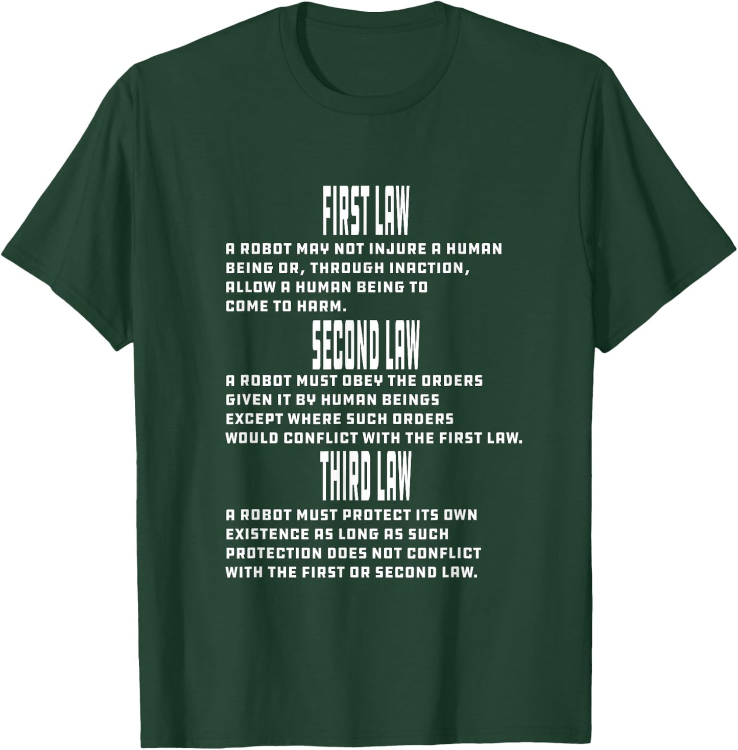 Three Laws of Robotics Nerd Geek Sci-Fi AI T-Shirt - T-Shirt | Forest