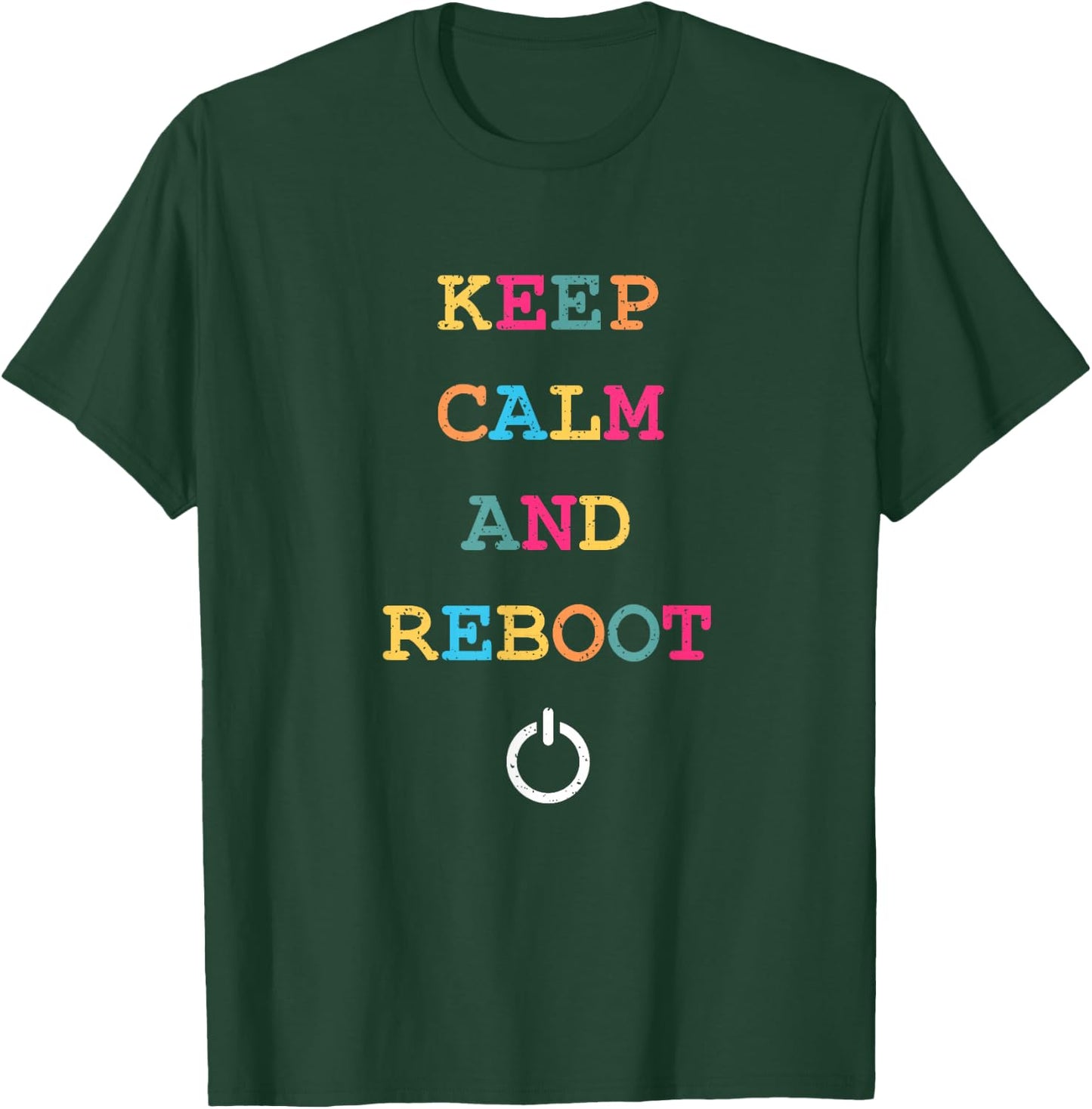 Keep Calm And Reboot Funny Computer Support T-Shirt - T-Shirt | Forest