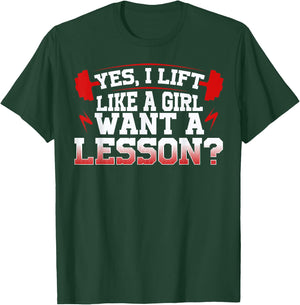 Lift like a girl, funny weightlifting quote, workout sport T-Shirt - T-Shirt | Forest