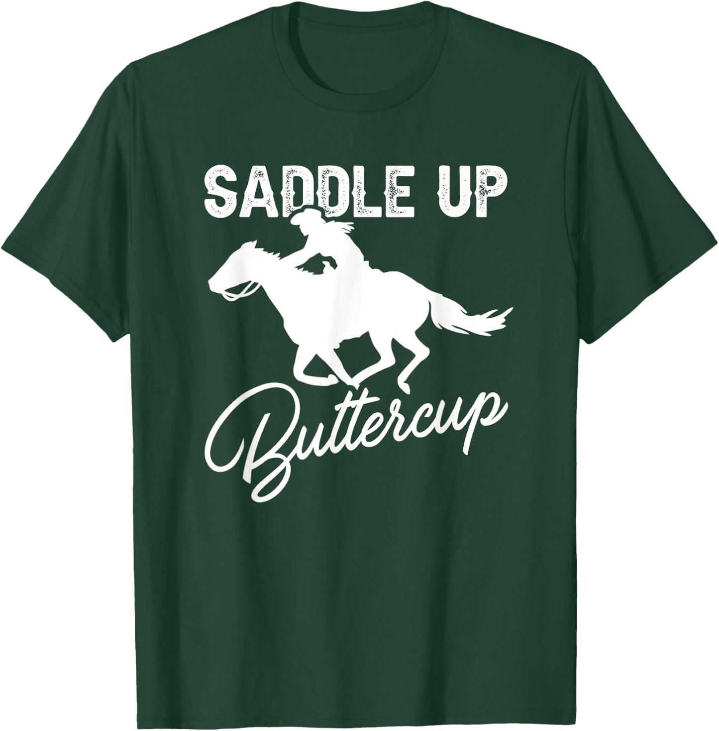 Cowgirl Cowboy Shirt Saddle Up Buttercup Rodeo Shirt T-Shirt - T-Shirt | Forest