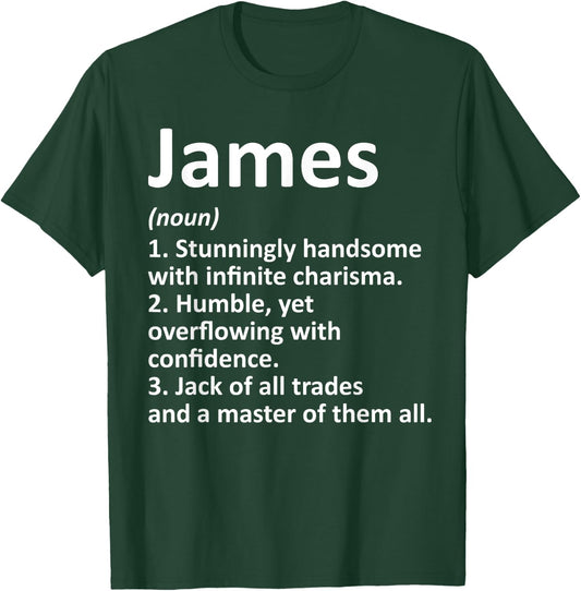 JAMES Definition Personalized Name Funny Birthday Gift T-Shirt - T-Shirt | Forest