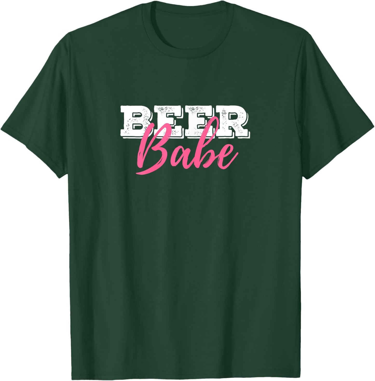Beer Babe For A Female Beer Drinker T-Shirt - T-Shirt | Forest