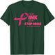 Wear Pink For My Step Mom Breast Cancer Awareness Matching T-Shirt - T-Shirt | Forest