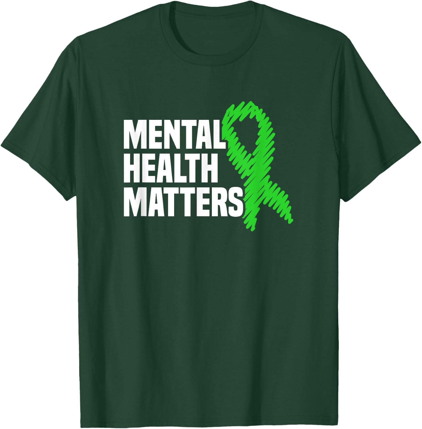 Mental Health Matters Green Ribbon Mental Health Awareness T-Shirt - T-Shirt | Forest
