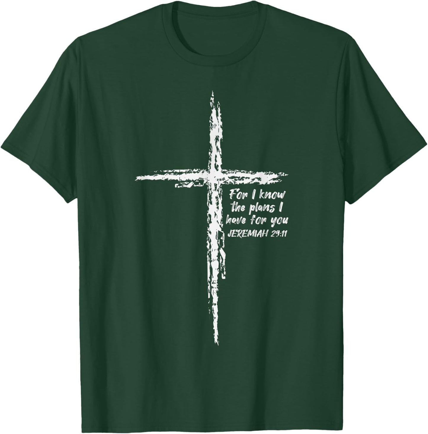 Cross I Know The Plans Verse Bible Jesus God Christian Gift T-Shirt - T-Shirt | Forest