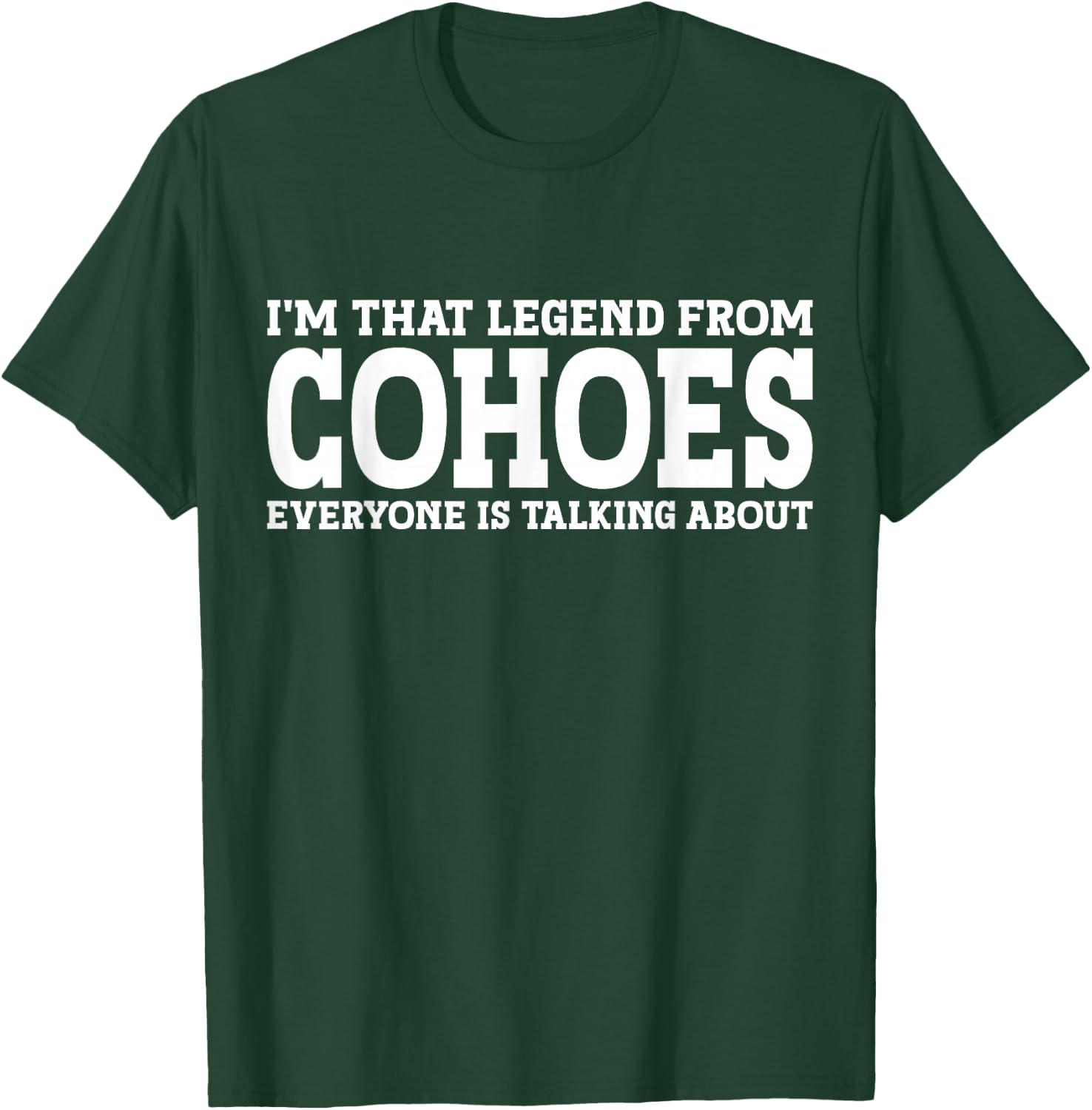 Cohoes Hometown NY New York Home Roots Funny City Cohoes T-Shirt - T-Shirt | Forest