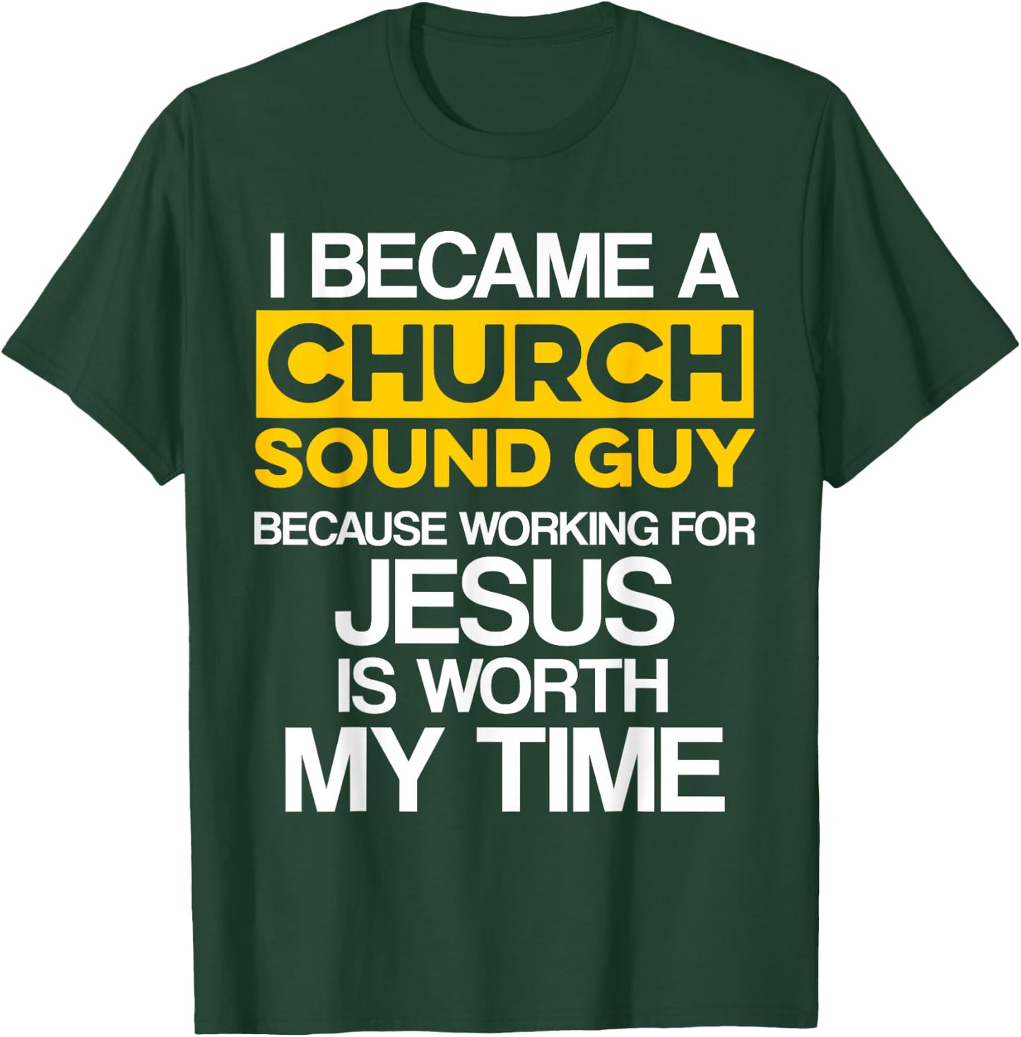 Church Sound Guy Jesus Audio Tech Engineer T-Shirt - T-Shirt | Forest