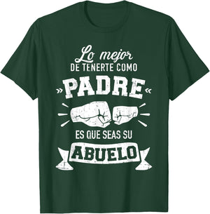 Lo mejor cosa tenerte como padre es que seas su como abuelo T-Shirt - T-Shirt | Forest