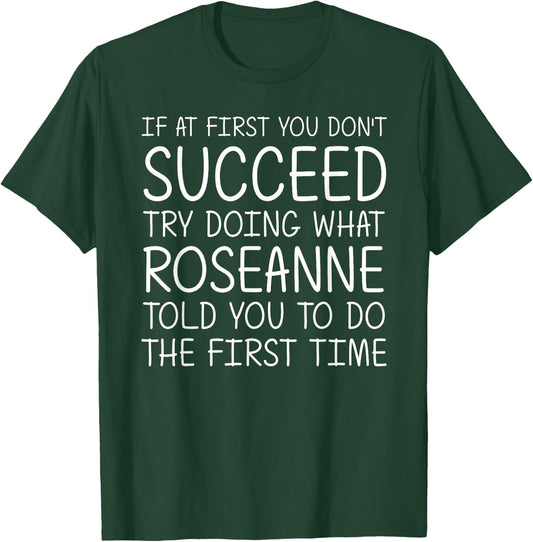 ROSEANNE Name Personalized Birthday Funny Christmas Joke T-Shirt - T-Shirt | Forest