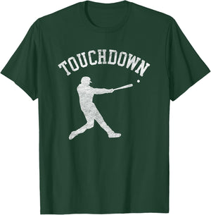 Touchdown - Baseball batter - Funny confused about sports T-Shirt - T-Shirt | Forest