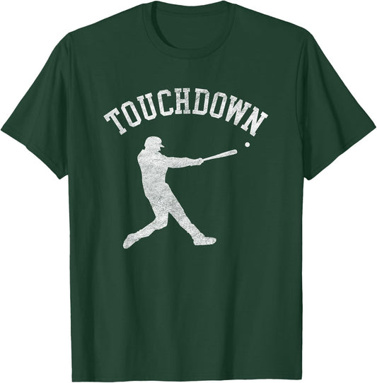 Touchdown - Baseball batter - Funny confused about sports T-Shirt - T-Shirt | Forest