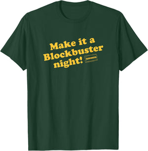 Blockbuster Make it a Blockbuster Night Vintage Video Rental T-Shirt - T-Shirt | Forest
