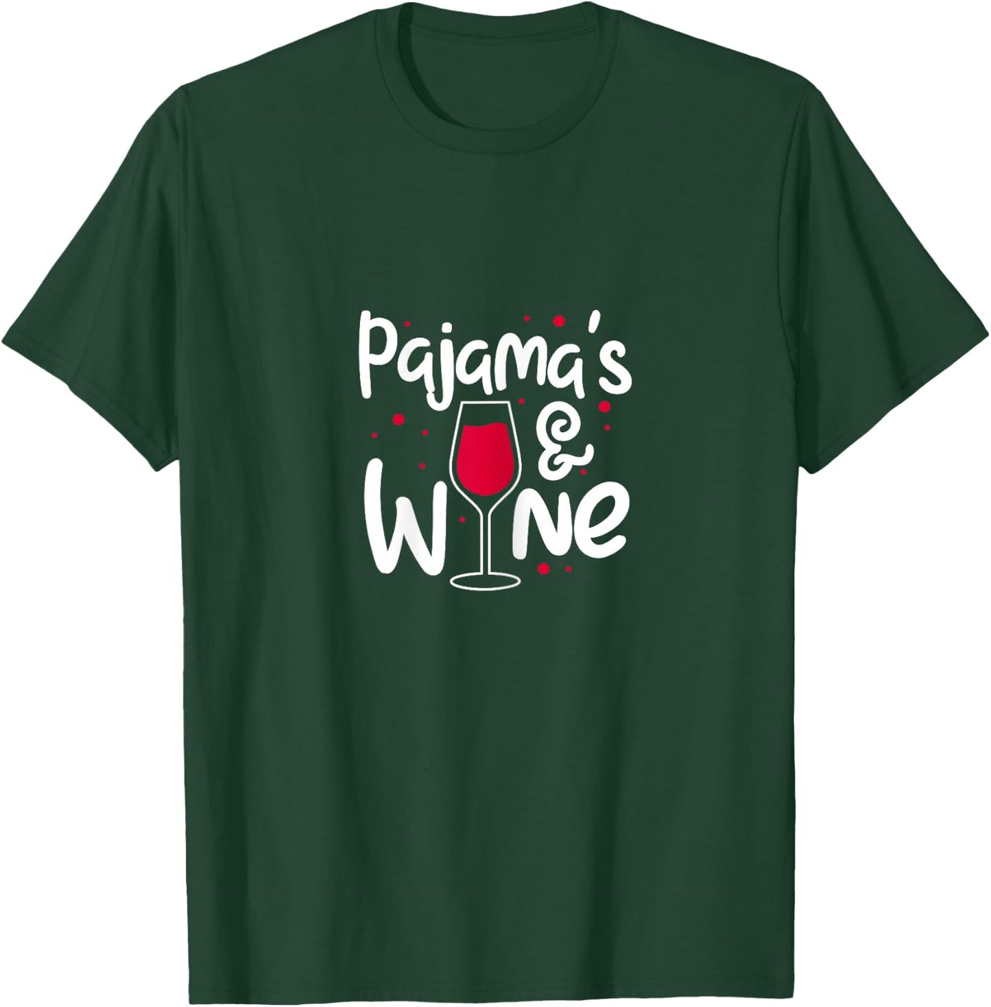 Wine Pajamas Funny Wine Glass Pajama Drinking Party T-Shirt - T-Shirt | Forest