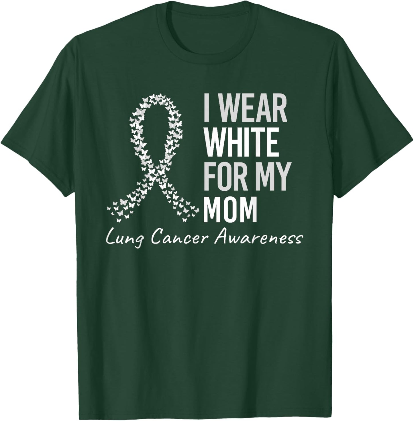 I Wear White For My Aunt Lung Cancer Awareness White Ribbon T-Shirt - T-Shirt | Forest
