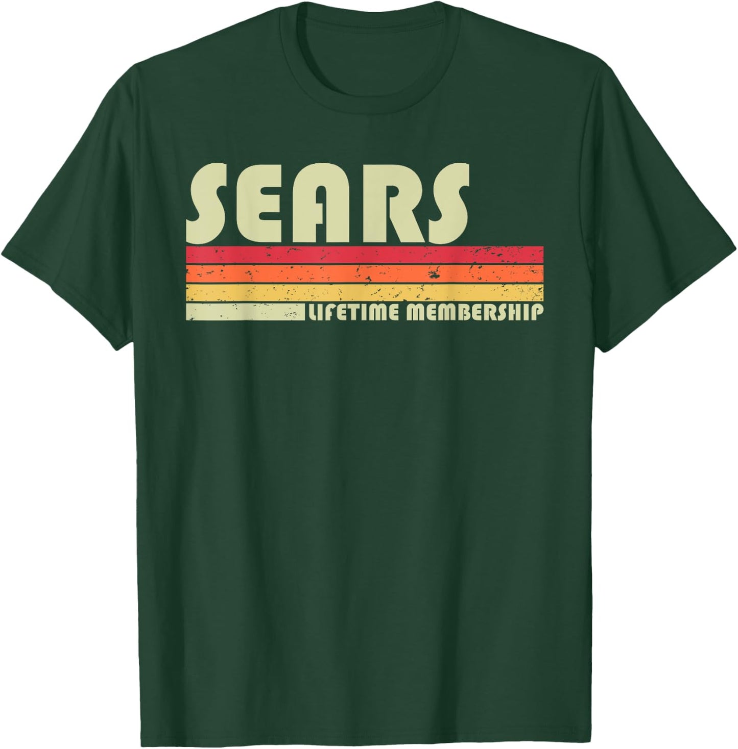 SEARS Surname Funny Retro Vintage 80s 90s Birthday Reunion T-Shirt - T-Shirt | Forest
