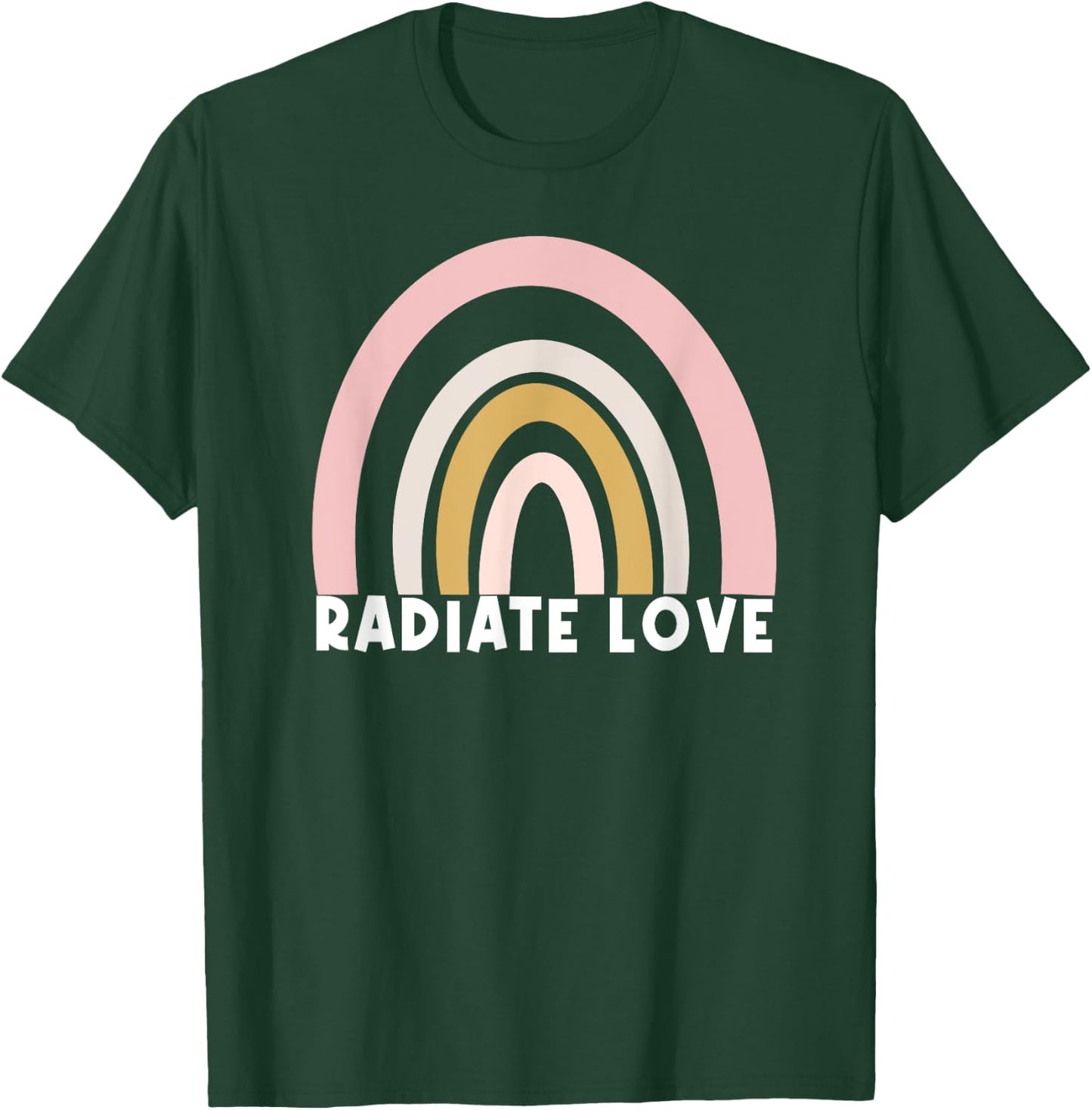 Inspirational Radiate Love Rainbow T-Shirt - T-Shirt | Forest