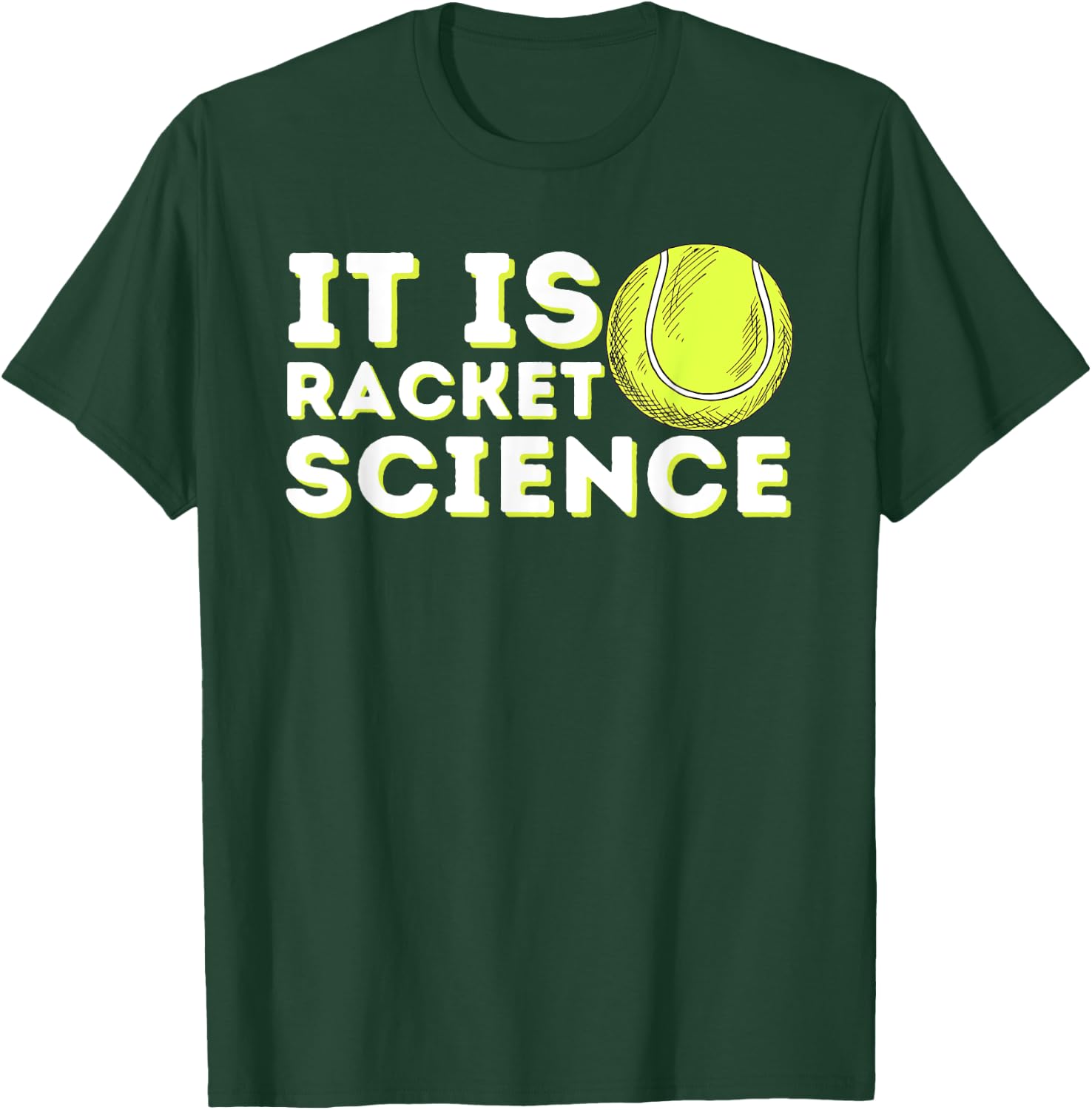 It's Racket Science - Funny Tennis & Tennis Player Coach T-Shirt - T-Shirt | Forest