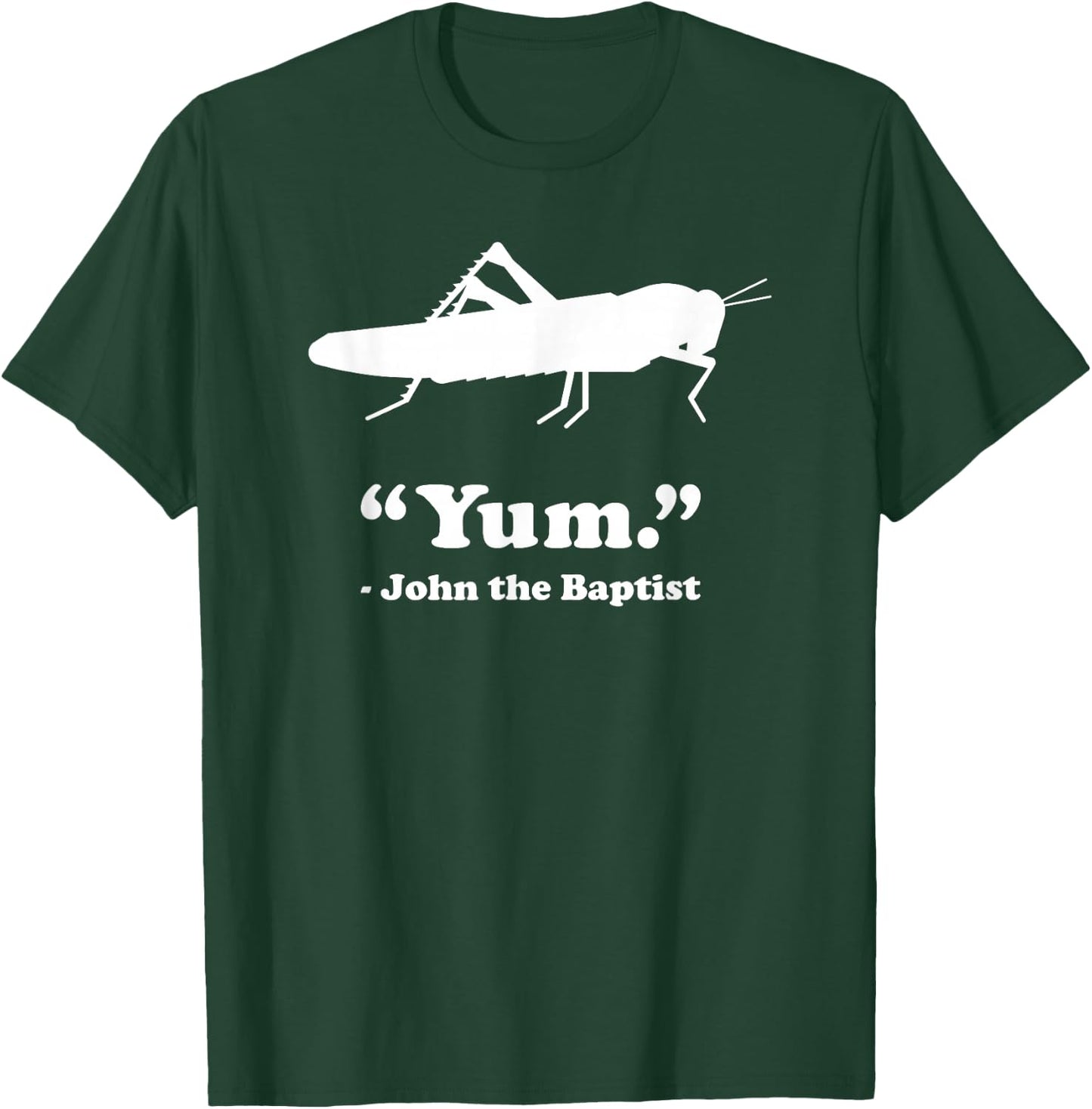 Locust - Funny Christian New Testament John the Baptist T-Shirt - T-Shirt | Forest