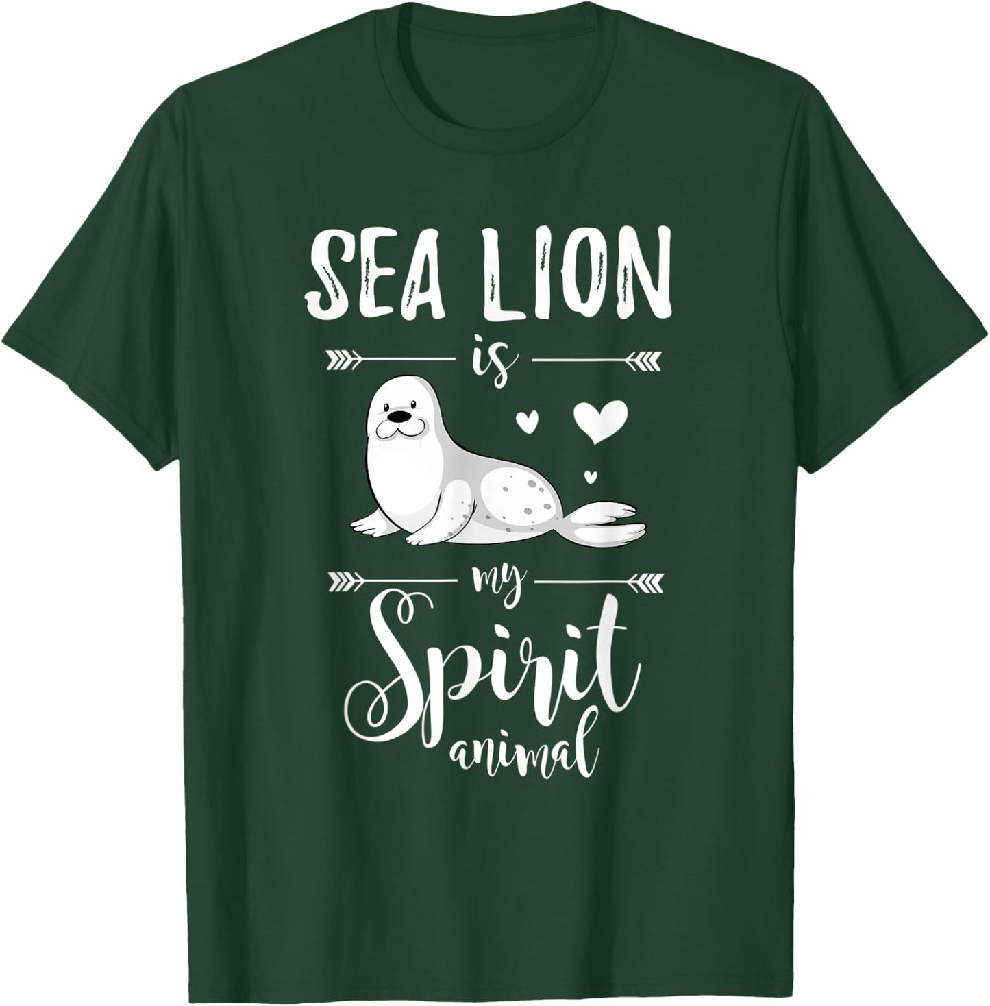 Sea Lion Is My Spirit Animal Sea Lion T-Shirt - T-Shirt | Forest