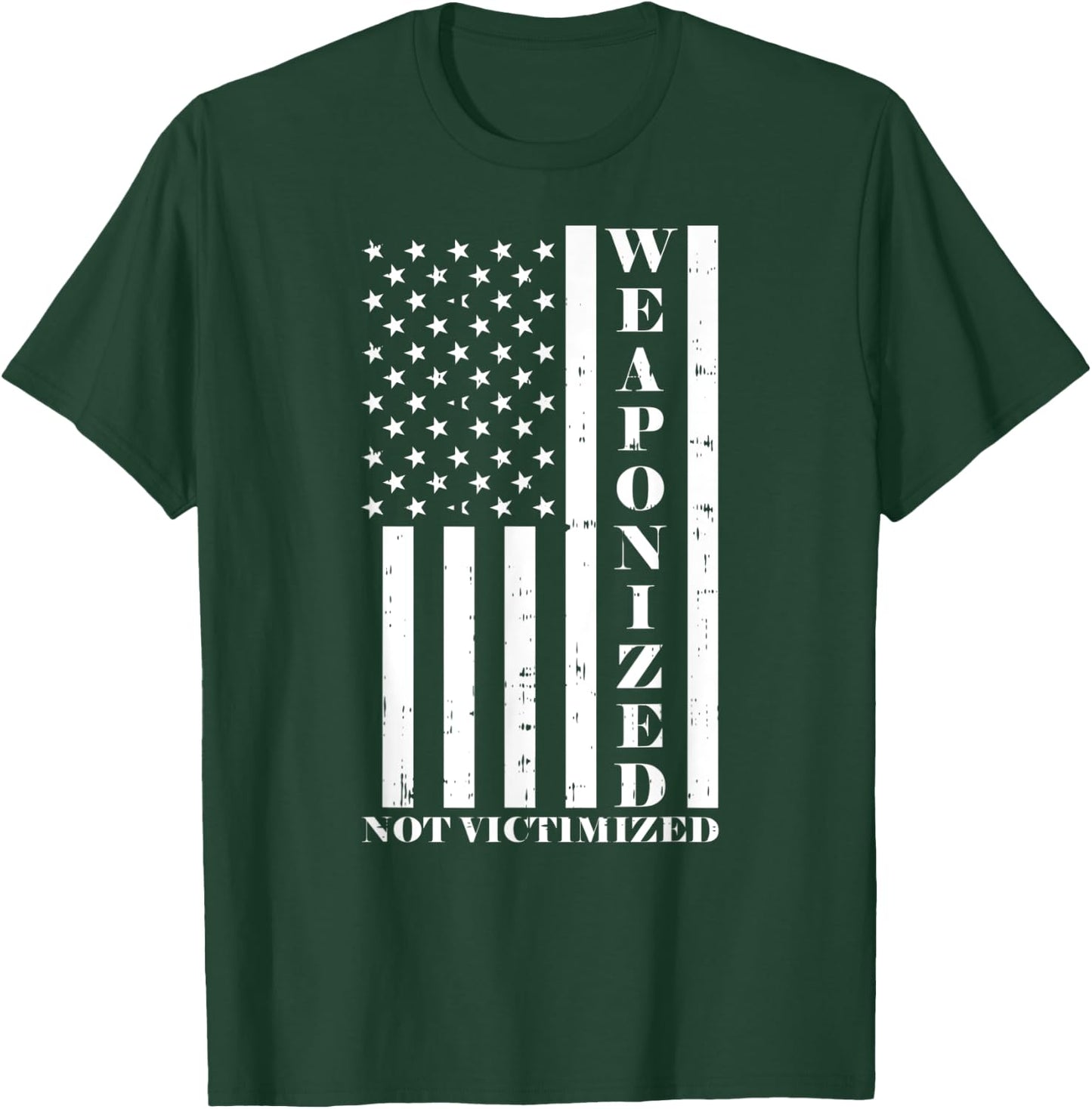 US American Flag - Gun Owner - Weaponized Not Victimized T-Shirt - T-Shirt | Forest