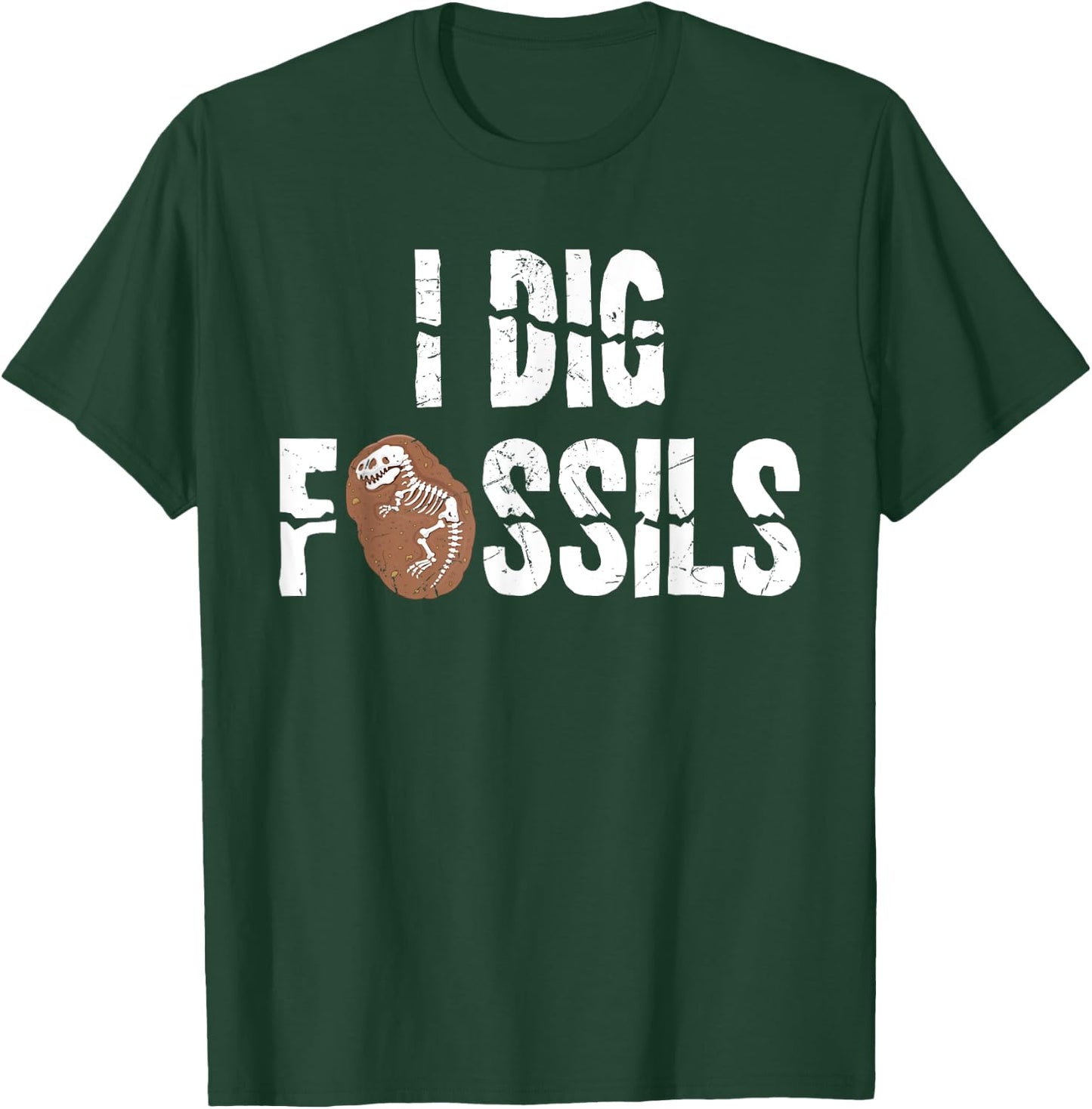 Funny I Dig Fossils Archeology Gift Dinosaur Lovers gift T-Shirt - T-Shirt | Forest