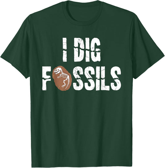 Funny I Dig Fossils Archeology Gift Dinosaur Lovers gift T-Shirt - T-Shirt | Forest