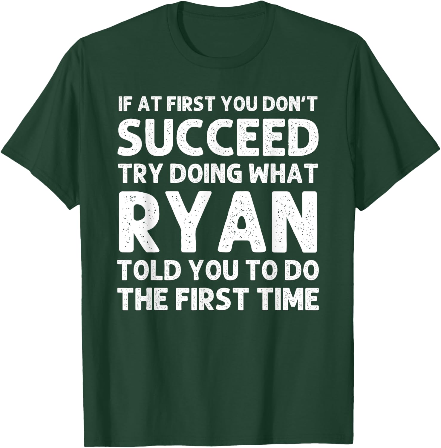 RYAN Gift Name Personalized Birthday Funny Christmas Joke T-Shirt - T-Shirt | Forest