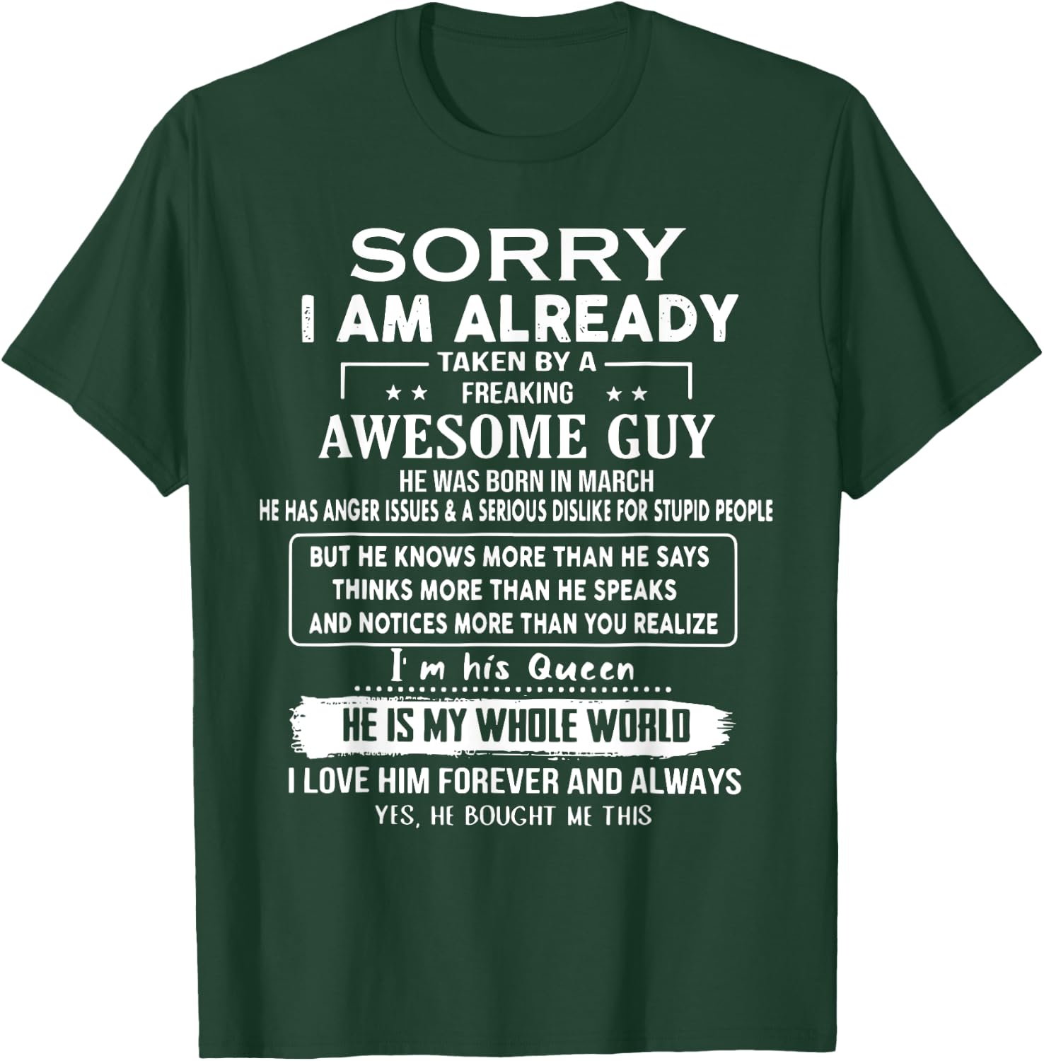 Sorry I Am Already Taken By A Freaking Awesome Guy March T-Shirt - T-Shirt | Forest