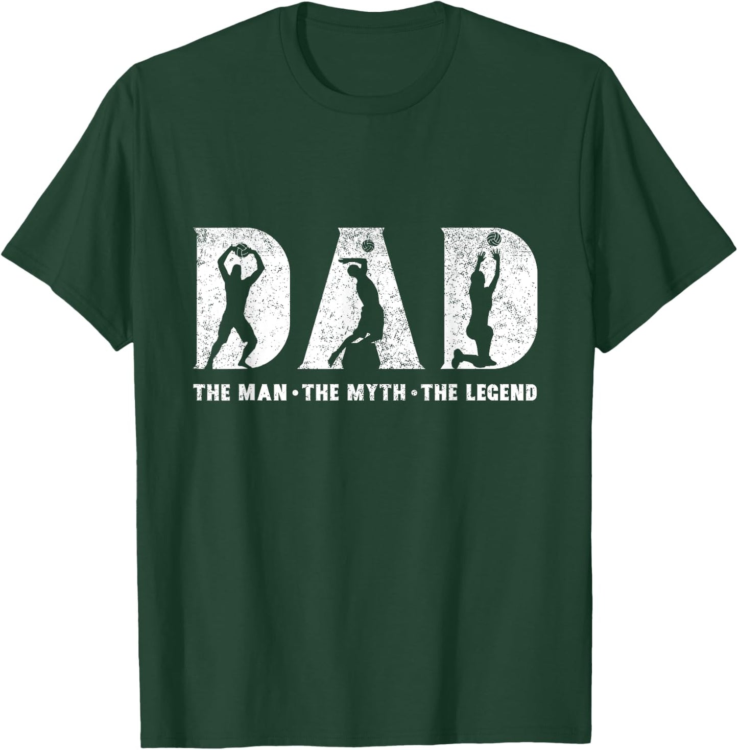 Volleyball Dad The Man The Myth The Legend Father's Day T-Shirt - T-Shirt | Forest