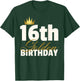 16th Golden Birthday Year Age Crown T-Shirt - T-Shirt | Forest