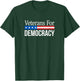 Veterans For Democracy T-Shirt - T-Shirt | Forest